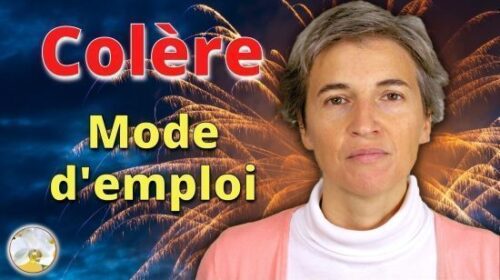 La colère : mode d’emploi – Audio de pratique guidée offert