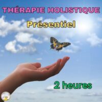 Thérapie holistique en présentiel (Ardèche) – 2 heures