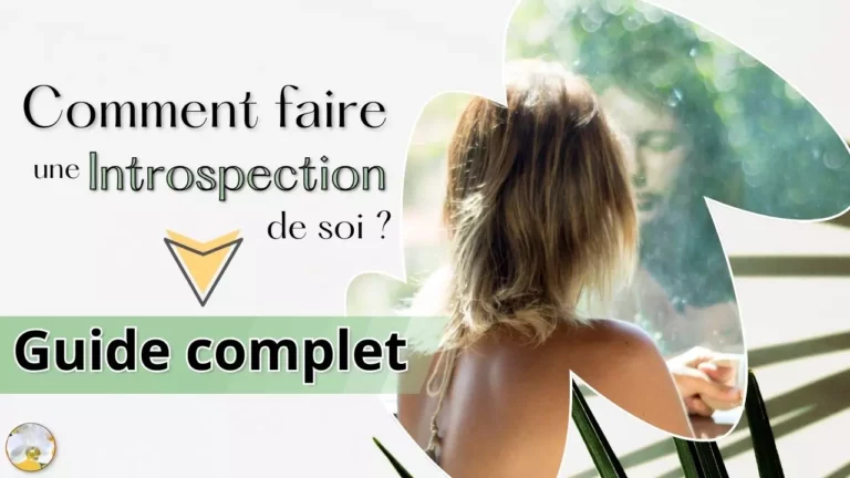 comment faire une introspection de soi guide complet